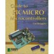 Guide to Picmicro Microcontrollers